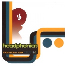 Headphonics - Evolution of Funk