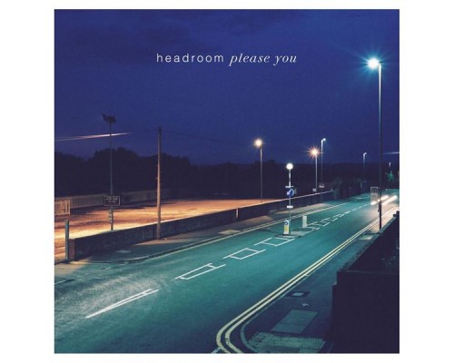 Headroom - Please You