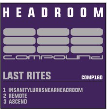 Headroom - Last Rites