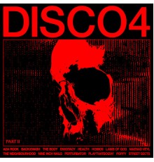 Health - DISCO4 :: PART II