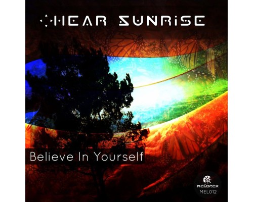 Hear Sunrise - Believe In Yourself