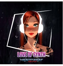 HeartBeatHero - Love of Synth