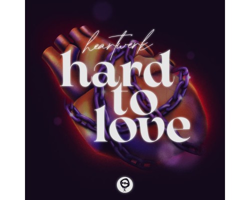 HeartWerk - Hard To Love