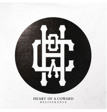 Heart Of A Coward - Deliverance