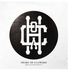 Heart Of A Coward - Deliverance