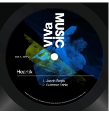 Heartik - Jazzin Steps / Summer Fable