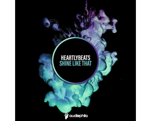 Heartlybeats - Shine Like That