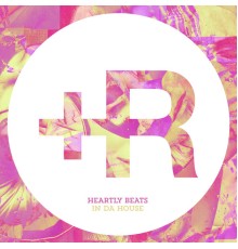 Heartlybeats - In Da House