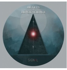 Hearts Of Black Science - Signal