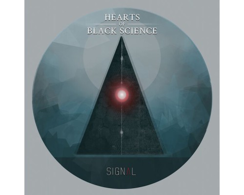 Hearts Of Black Science - Signal