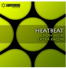 Heatbeat - Chow Mein / Extra Bacon