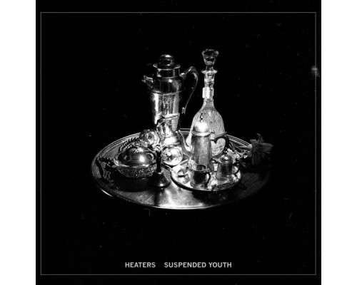 Heaters - Suspended Youth