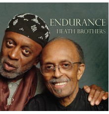 Heath Brothers - Endurance