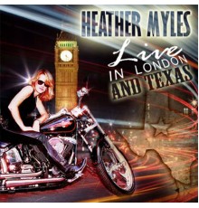 Heather Myles - Live In London