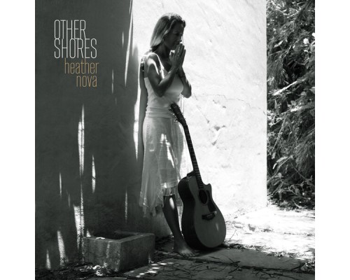 Heather Nova - Other Shores