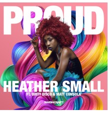 Heather Small - Proud