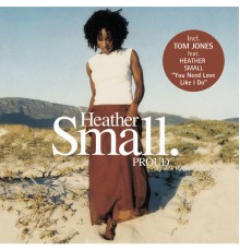 Heather Small - Proud