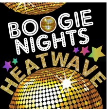 Heatwave - Boogie Nights - Single