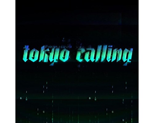 Heatwave - Tokyo Calling