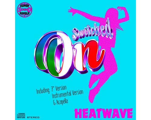 Heatwave - Switched On