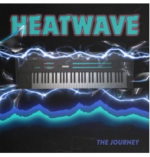 Heatwave - The Journey