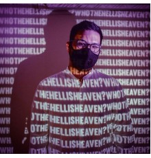Heaven - Who the Hell Is Heaven?