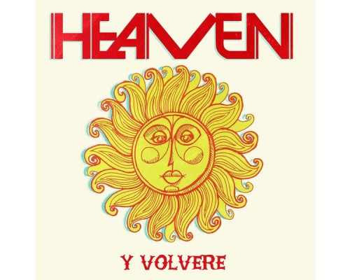 Heaven - Y Volvere (Digitally Remastered)