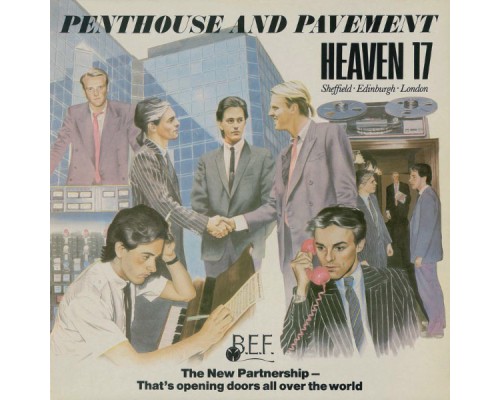 Heaven 17 - Penthouse And Pavement