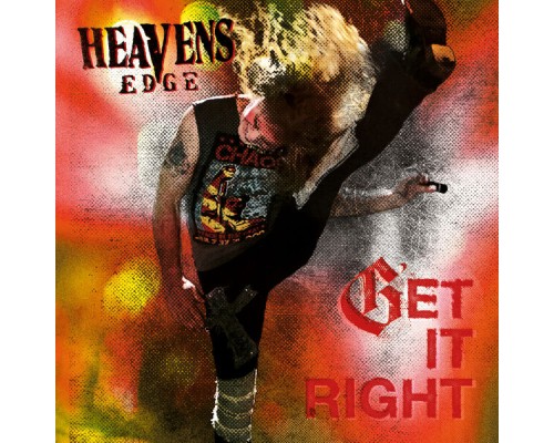 Heavens Edge - Get It Right