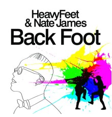 HeavyFeet, Nate James - Back Foot