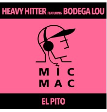 Heavy Hitter - El Pito