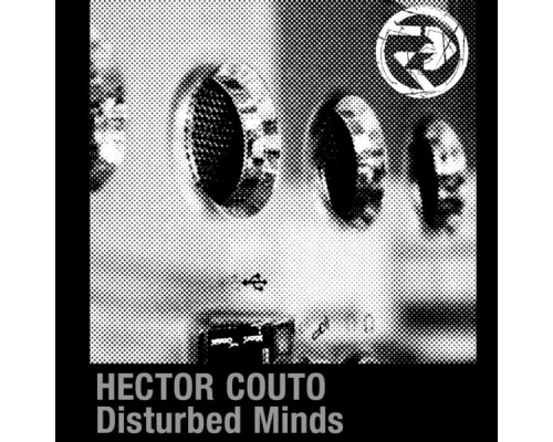 Hector Couto - Disturbed Minds