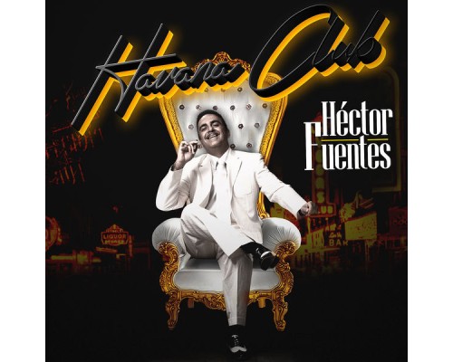 Hector Fuentes - Havana Club