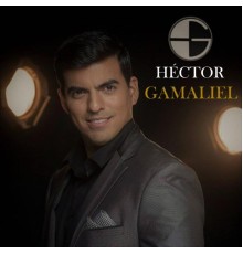 Hector Gamaliel - Un Amor para la Historia