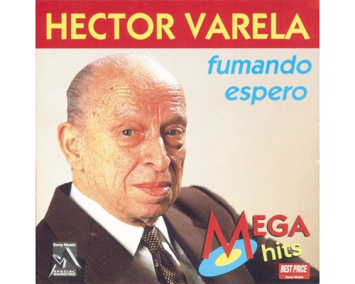 Hector Varela - Fumando Espero