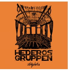 Hederosgruppen - Ståplats