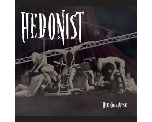 Hedonist  - The Collapse