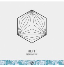 Heft - Performance