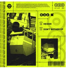 Heider - Don’t Bother EP