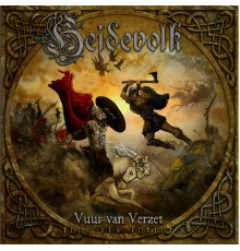 Heidevolk - Vuur Van Verzet