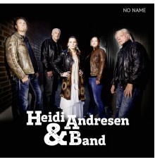 Heidi Andresen & Band - No Name