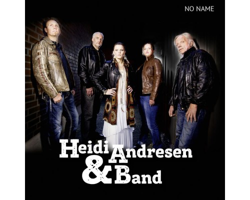 Heidi Andresen & Band - No Name