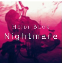 Heidi Blok - Nightmare