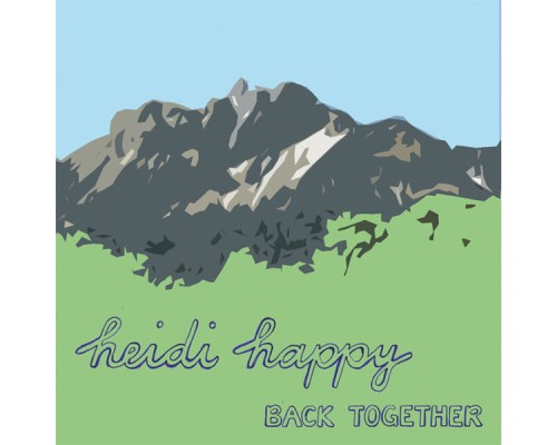 Heidi Happy - Back Together