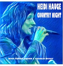 Heidi Hauge - Country Night