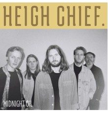 Heigh Chief. - Midnight Oil