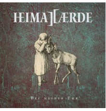 Heimataerde - Bei meiner Ehr'