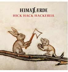 Heimataerde - Hick Hack Hackebeil