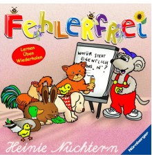 Heinie Nüchtern - Fehlerfrei