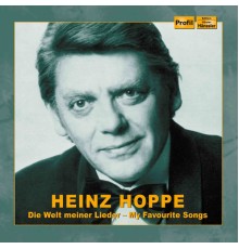 Heinz Hoppe - Die Welt meiner Lieder